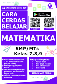 Tujuan pembelajaran matematika di sekolah menurut. Cara Cerdas Belajar Matematika Smp Mts Kelas 7 8 9 Book By Tim Cahaya Eduka Gramedia Digital