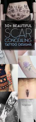 A healed tattoo that leaves a scar behind may be treated at home with a microdermabrasion kit. 30 Beautiful Scar Concealing Tattoo Designs Tattooblend