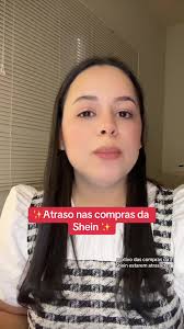 Entrega atrasada da Shein: Como lidar com a demora nas compras  internacionais