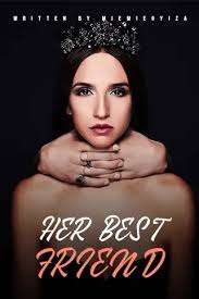 Her Best Friend by Miemieoyiza