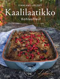 Finnisches Rezept Kohlauflauf Kaalilaatikko Mahtava Taste The North Kohlauflauf Rezepte Kohl Gerichte