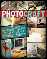 See more ideas about mixed media photography, creative photography techniques, creative photography. Photo Craft Creative Mixed Media And Digital Approaches To Transforming Your Photographs Tuttle Susan Hydeck Christy 0499991632824 Books Amazon Ca