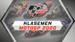 Untuk bulan maret sampai juni dibatalkan ataupaun pindah ke bulan lainnya. Klasemen Motogp 2020 Update Terbaru 15 Agustus 2020 Klasemen Sementara Youtube