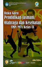Buku guru smp/mts kelas 8 (delapan) pendidikan jasmani, olahraga, dan kesehatan/pjok kurikulum 2013 revisi 2017 ini sangat terbuka dan perlu terus dilakukan perbaikan dan penyempurnaan.untuk itu, kami mengundang para pembaca memberikan kritik, saran dan masukan untuk perbaikan dan penyempurnaan pada edisi berikutnya. Buku Pjok Kelas Ix Untuk Guru For Android Apk Download