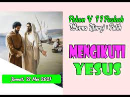 Jul 24, 2021 · jumat, 21 mei 2021 jumat paskah vii. Renungan Harian Katolik I Jumat 21 Mei 2021 Youtube