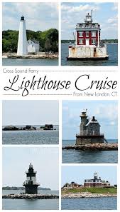 Lighthouse Cruise With Cross Sound Ferry Sweet Lil You Lighthouse Tours Long Island Lighthouses Lighthouse