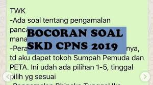 Bocoran Soal Tkp Twk Dan Tiu Dari Peserta Yang Sudah Ikut Tes Skd Cpns 2019 Informasi Pendidikan