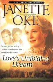 Love S Unfolding Dream Love Comes Softly Series 6 A Novel Janette Oke 9780764228537 Christianbook Com