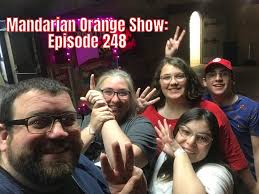 The Mandarian Orange Show Episode 248- I Am No Spring Pig, or: Do Not  Microwave Dry Noodles