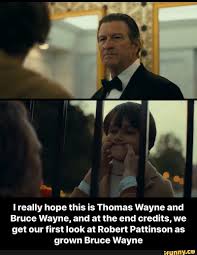 I Really Hope This Is Thomas Wayne And Bruce Wayne And At The End Credits