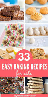 Home With The Kids Get Them Baking In 2020 Baking Recipes For Kids Easy Baking Recipes Easy Baking