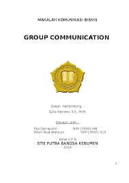 Komunikasi bisnis merupakan hal yang penting dalam sebuah organisasi. Doc Makalah Komunikasi Bisnis Group Communication Smp Negeri 1 Kuwarasan Academia Edu