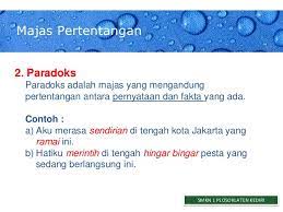 Majas Paradoks Itu 1001 Contoh Majas