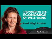 Prof Gigi Foster: The Power of the Economics of Well-Being - YouTube