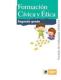 Solucionarios formación cívica y ética 5to grado de primaria les comparto el solucionario del libro. Formacion Civica Y Etica 2do Grado Bloque I