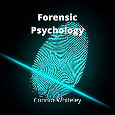The american board of forensic psychology describes this field as the application of psychology to issues that involve the law and legal system.﻿﻿ interest in forensic psychology has grown. Forensic Psychology Audiobook Connor Whiteley Audible Co Uk