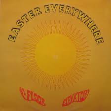 The 13th Floor Elevators Easter Everywhere 1967 Texas Experimental Music Album Covers Vinyl Records