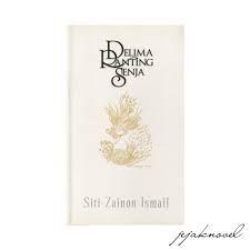 During her childhood in kota bharu, she learned the art of batik painting. Novel Delima Ranting Senja Siti Zainon Ismail Utusan Publication Sasterawan Negara Shopee Malaysia
