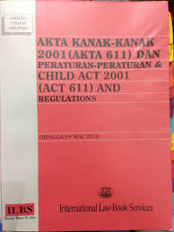 Opiat skop pembelajaran 1 definisi peguam 2 perkhidmatan yang 8. Akta Kanak Kanak 2001 Akta 611 Dan Peraturan Peraturan Dwibahasa Textbooks On Carousell