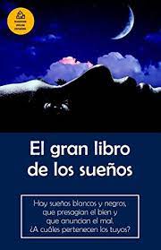 30 días desde la fecha de compra. Pdf Download El Gran Libro De Los Suenos Spanish Edition By Rex Lu