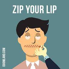 Hi There Our Idiom Of The Day Is Zip Your Lip Which Means Be Quiet Origin Earlier This American Idiom Was Use American Idioms Idioms English Idioms