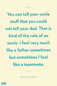 List of top 46 famous quotes and sayings about family uncles to read and share with friends on your facebook. 13 Greatest Uncle Quotes Funny And Loving Quotes About Uncles