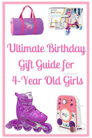 Birthday Gift Ideas For 4 Year Old Daughter Ultimate Birthday Gift Guide For 4 Year Old Girls 4 Year Olds 4 Year Old Girl 4 Year Old Christmas Gifts