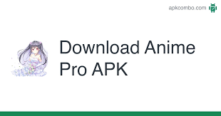 Watch the best anime online and stream episodes of popular anime. Anime Pro Apk 1 0 3 Android App Download