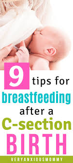 9 Tips For Successfully Breastfeeding After A C Section Very Anxious Mommy In 2020 Breastfeeding C Section Breastfeeding And Pumping
