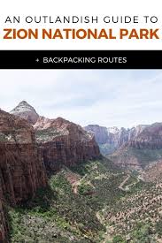 9 Outlandish Things To Do At Zion National Park Zion National Park National Parks Hiking National Parks