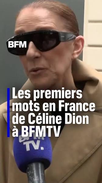 🎤 Les premiers mots de Céline Dion à BFMTV à l’occasion de sa venue en  France pour une série de concerts | BFMTV | Facebook