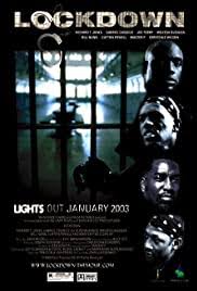 Jones, de'aundre bonds, gabriel casseus, master p. Lockdown 2000 Imdb