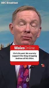 The Government “warmly” supports the decision to strip Andrew Mountbatten  Windsor of his titles, a minister has said., Trade minister Sir Chris  Bryant told BBC Breakfast: “We warmly, I warmly support ...