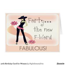 40th birthday sayings for a woman. 40th Birthday Card For Women Zazzle Com 40th Birthday Cards Birthday Cards For Women 40th Birthday Quotes