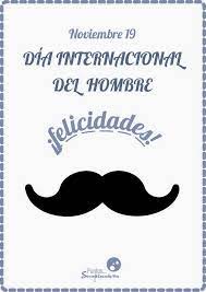 El santoral católico celebra hoy, 19 de noviembre, la figura del profeta abdías, además de la de otros santos y beatos. Dia Internacional Del Hombre 19 De Noviembre Dia Internacional Del Hombre Dia Del Hombre Dia Internacional De La Felicidad