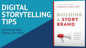 Who works with college students to help them build brands that will get them. Digital Storytelling Tips With Donald Miller Building A Storybrand Youtube