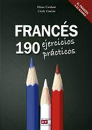Ejercicios practicos frances es uno de los libros de ccc revisados aquí. Frances 190 Ejercicios Practicos
