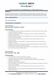 Food server responsibilities include ensuring our tables are clean and tidy when guests arrive, presenting responsibilities. Server Manager Resume Samples Qwikresume