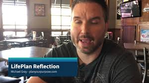 Chad Chaney LifePlan Takeaways and Reflection