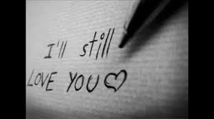 I still love youi still love you. I Will Still Love You Youtube