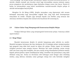 Kamu akan menemukan sistematika karya tulis ilmiah yang sedikit agak berbeda, mungkin hal tersebut disebabkan oleh ketentuan atau peraturan penulisan yang digunakan misalnya setiap kampus/sekolah bisa saja menggunakan sistematika yang agak berbeda dalam penulisan karya ilmiah. Jurnal Masalah Disiplin Pelajar Memerui
