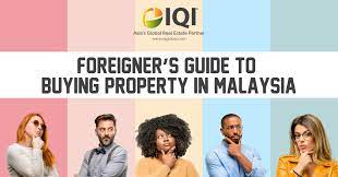 Before taking a huge step that you are unsure of can singaporean own malaysian property? Foreigner S Guide To Buying Property In Malaysia Iqi Global