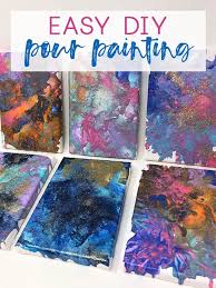 Pour Painting How To Create Your Own Canvas Art Pour Painting Create Your Own Canvas Pouring Painting