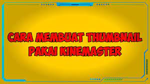 Pin On Tutorial Kinemaster