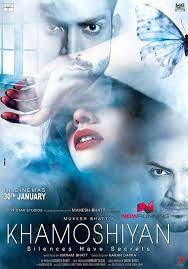 Khamoshiyan Khamoshiyan Movie Hindi Movie Film Hindi Movies