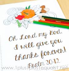 Color noah's art, adam and eve, moses, jesus, a nativity scene, jerusalem, the bible, the tomb and more. Thanksgiving Bible Verse Coloring Pages 1 1 1 1