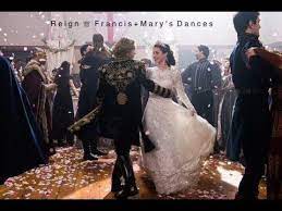 Reign Francis And Mary S Dances Youtube Dance Reign Mary And Francis Reign