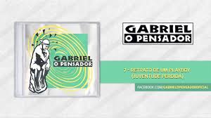 Gabriel O Pensador Retrato De Um Playboy Juventude Perdida Youtube