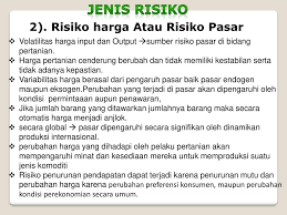 Risiko dari sistem pengendalian intern pemerintah (spip) sesuai dengan pp no. Manajemen Risiko Agribisnis Ppt Download