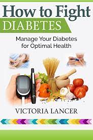 Amazon.com: How To Fight Prediabetes And Type 2 Diabetes: Manage Your  Diabetes For Optimal Health Ebook : Lancer, Victoria: Books